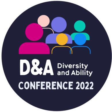 D&A Conference logo: text reads D&A, Diversity and Ability, Conference 2022. Above text are graphic illustrations of stick figures in bright colours and differing sizes.