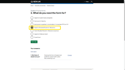 A screesnshot of the DSA access process, where a page is titled 'what do you need the form for?'. One of the multiple choice options reads 'Apply for Disabled Students' Allowance'. This option has been highlighted in a yellow box.